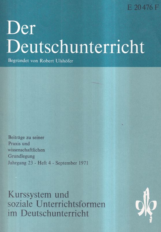 Der Deutschunterricht  Der Deutschunterricht 22.Jahrgang 1971, Heft 4 (1 Heft) 