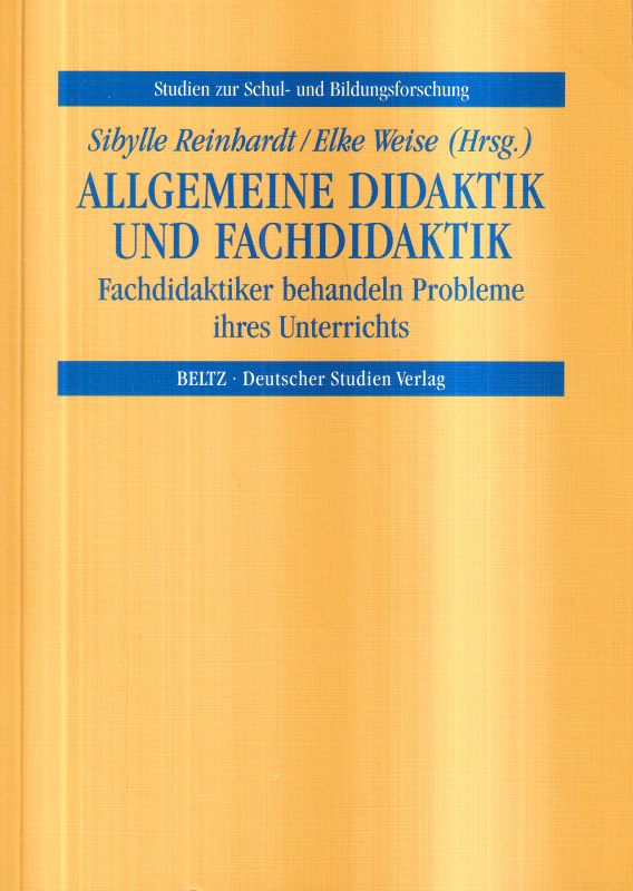 Reinhardt,Sibylle und Elke Weise (Hsg.)  Allgemeine Didaktik und Fachdidaktik 