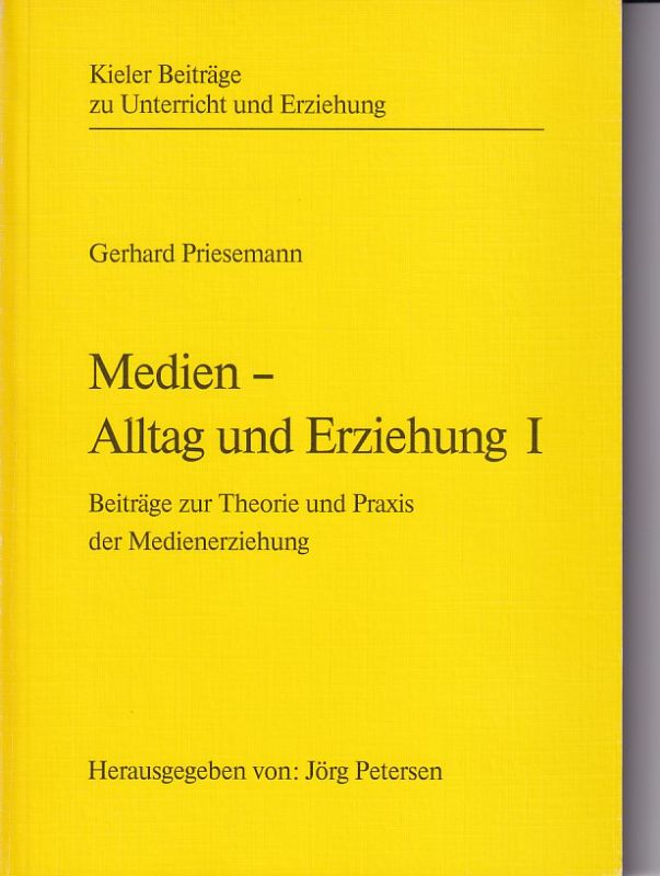 Priesemann,Gerhard  Medien - Alltag und Erziehung I 