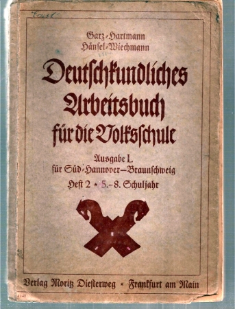 Garz-Hartmann+Hänsel-Wiechmann  Deutschkundliches Arbeitsbuch für die Volksschule Ausgabe L für 