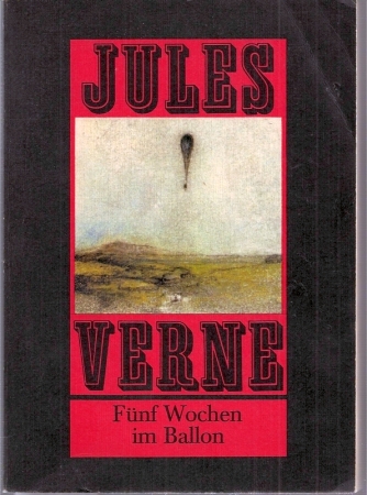 Verne,Jules  Fünf Wochen im Ballon 