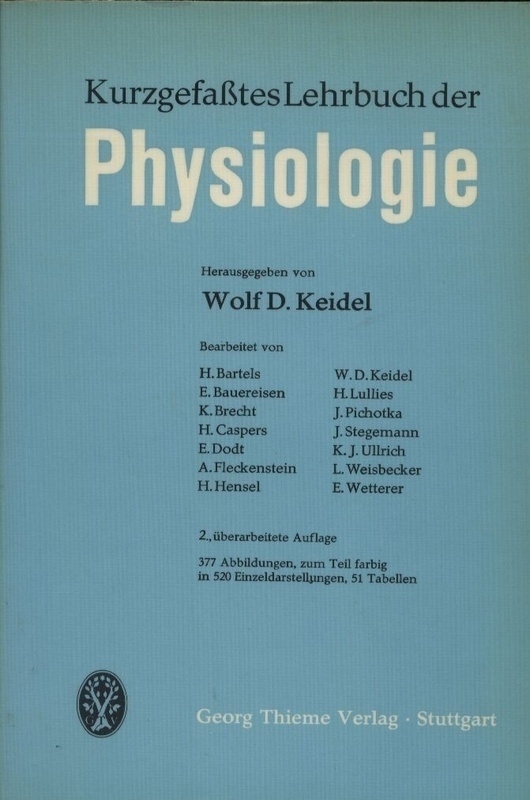 Keidel,Wolf D.  Kurzgefaßtes Lehrbuch der Physiologie 