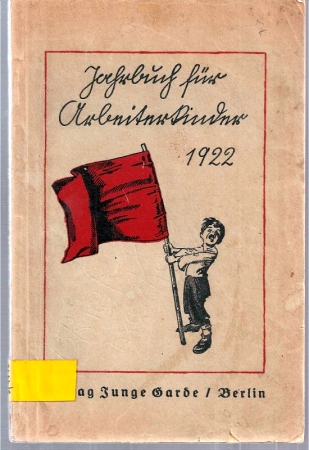 Kommunistische Jugend Deutschlands  Jahrbuch für Arbeiterkinder 1922 