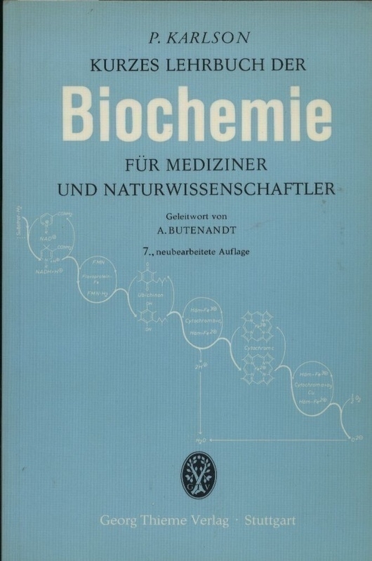 Karlson,P.  Kurzes Lehrbuch der Biochemie 