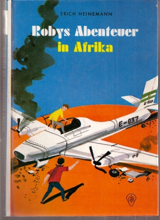 Heinemann,Erich  Robys Abenteuer in Afrika 