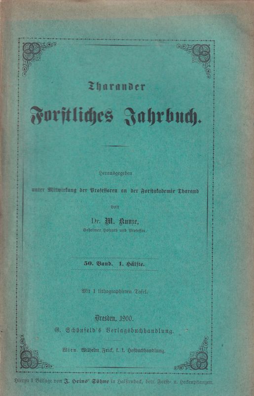 Tharander Forstliches Jahrbuch  Tharander Forstliches Jahrbuch 50.Band 1900 Erste Hälfte (1 Heft) 