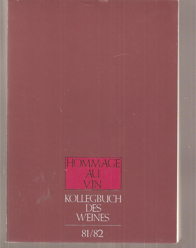 Bremer Weinkolleg  Kollegbuch des Weines 11.Ausgabe 81/82 