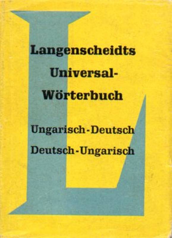 Langenscheidtsche Verlagsbuchhandlung  Langenscheidts Universal-Wörterbuch Ungarisch 