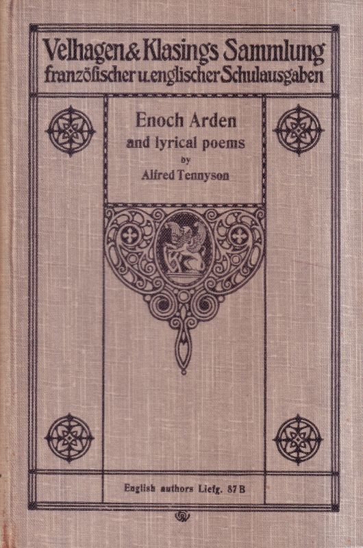 Tennyson,Alfred  Enoch Arden and Lyrical Poems dazu Wörterbuch und Anhang (3 Teile) 