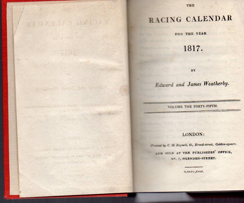 Weatherby,C.J.and E.  The Racing Calendar for the Year 1817 Races Past 