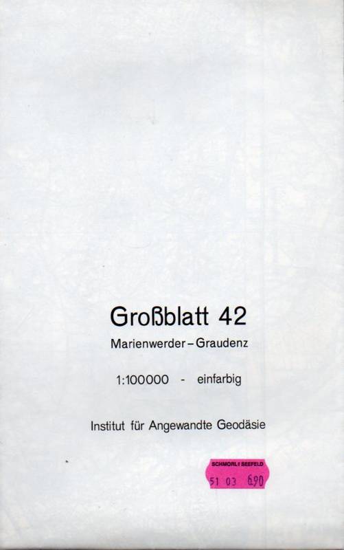 Bundesamt für Kartographie und Geodäsie  Großblatt 42 Marienwerder - Graudenz (Karte) 