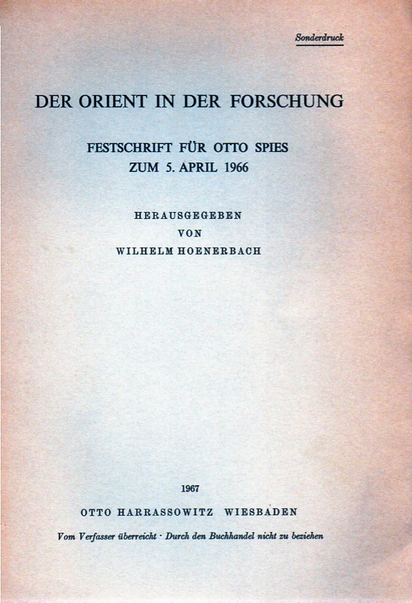 Hoenerbach,Wilhelm (Hsg.)  Der Orient in der Forschung 