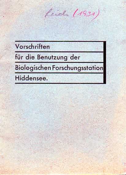 Biologische Forschungsstation Hiddensee  Vorschriften für die Benutzung der Biologischen Forschungsstation 