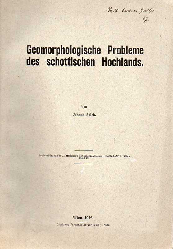 Sölch,Johann  Geomorphologische Probleme des schottischen Hochlands 