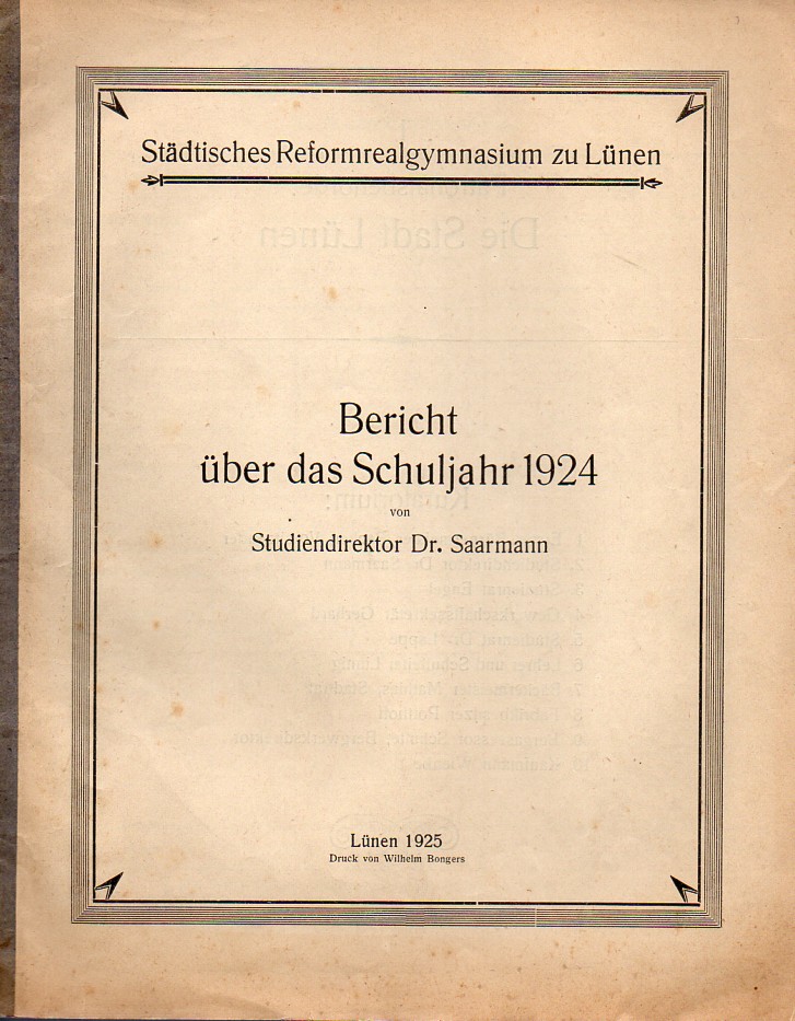 Städtisches Reformgymnasium zu Lünen  Bericht über das Schuljahr 1924 