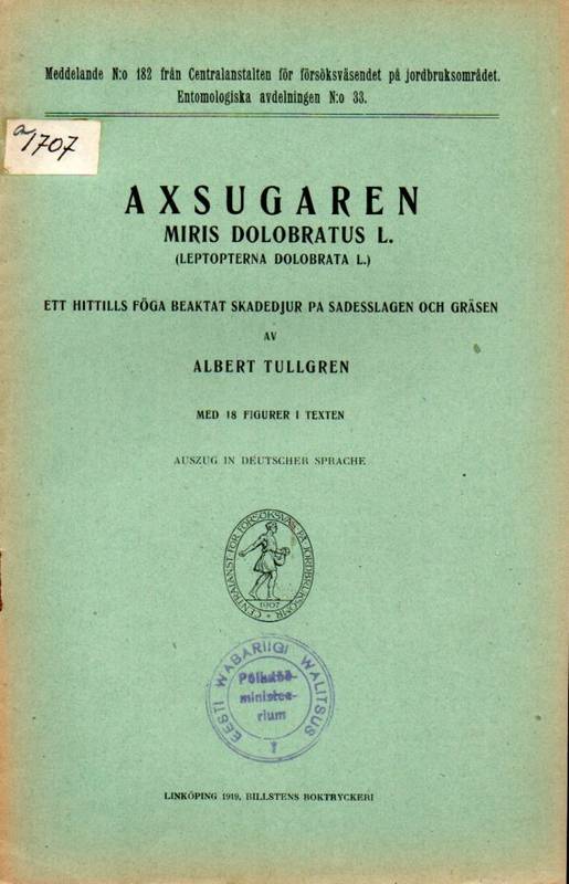 Tullgren,Albert  Axsugaren Miris Dolobratus L. (Leptopterna Dolobrata L:) ett Hittills 