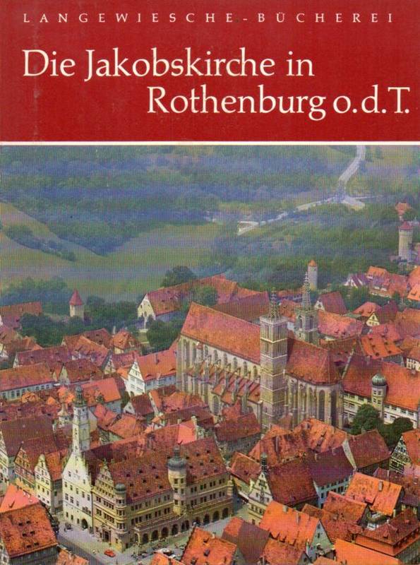Ulrich,Eva  Die Jakobskirche in Rothenburg ob der Tauber 