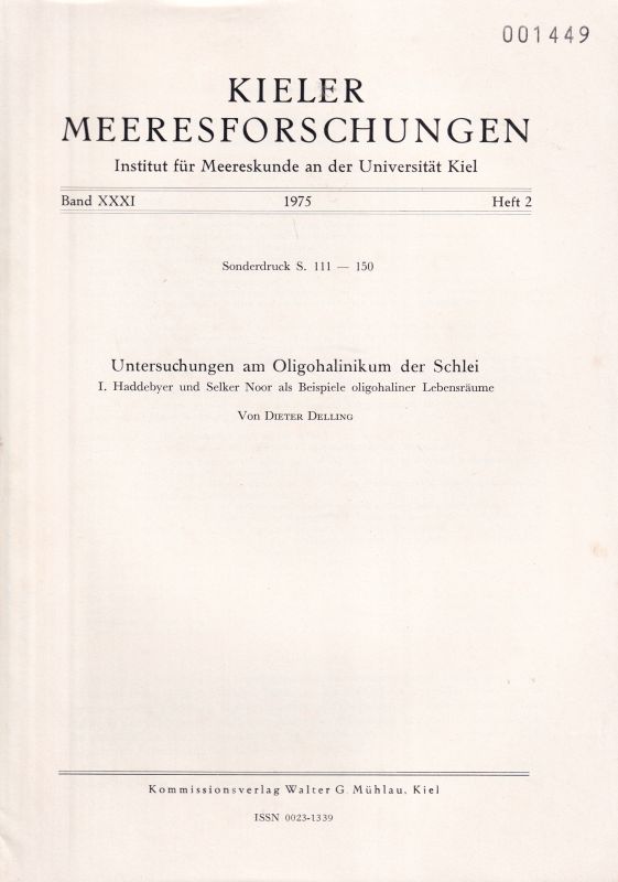 Delling,Dieter  Untersuchungen am Oligohalinikum der Schlei I. und II. Teil (2 Teile) 