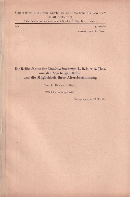 Benick,L.  Die Relikt-Natur der Choleva holsatica L.Bck. Et G.Jhss. aus der 
