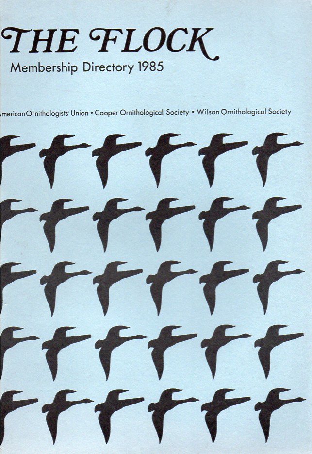 American Ornithologists Union  The Flock Membership Directory 1985 