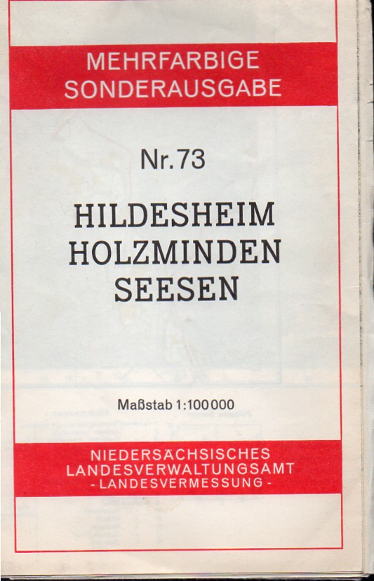 Niedersächsisches Landesverwaltungsamt  Großblatt 73 Hildesheim Holzminden Seesen 1:100 000 