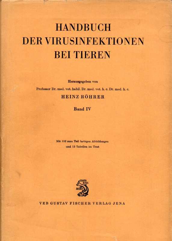 Röhrer,Heinz (Hsg.)  Handbuch der Virusinfektionen bei Tieren 