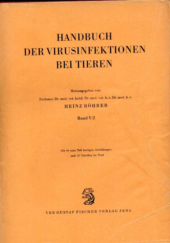 Röhrer,Heinz  Handbuch der Virusinfektionen bei Tieren Band V/2 