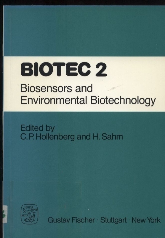 Hollenberg,C.P. and H.Sahm  Biosensors and Environmental Biotechnology 