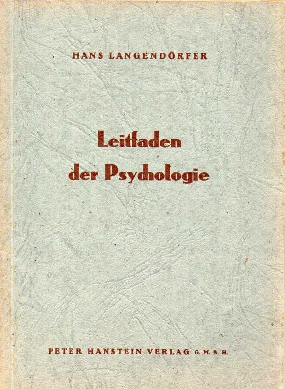 Langendörfer,Hans  Leitfaden der Psychologie 