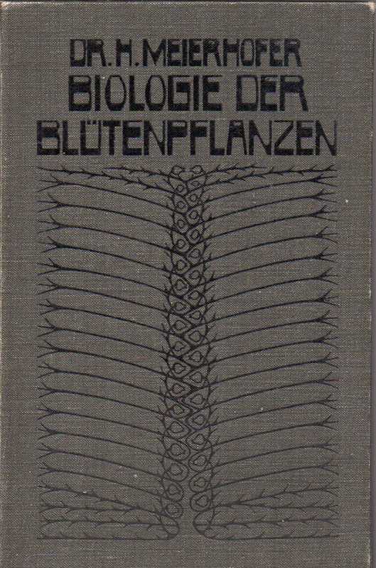 Meierhofer,Hans  Einführung in die Biologie der Blütenpflanzen 