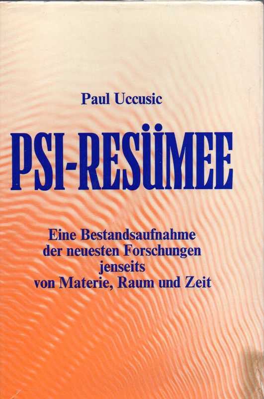 Uccusic,Paul  PSI-Resümee 