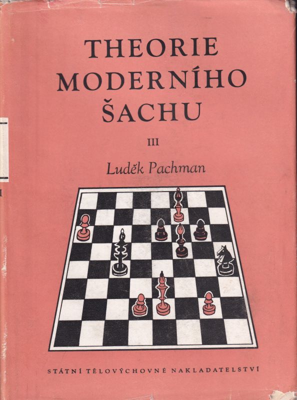 Pachman,Ludek  Theorie Moderniho Sachu 