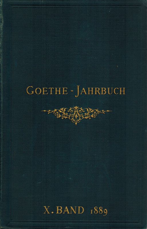 Geiger,Ludwig (Hsg)  Goethe-Jahrbuch Zehnter Band 