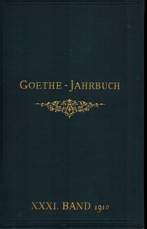 Geiger,Ludwig (Hsg)  Goethe-Jahrbuch Einunddreissigster Band 
