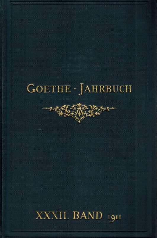 Geiger,Ludwig (Hsg)  Goethe-Jahrbuch Zweiunddreissigster Band 