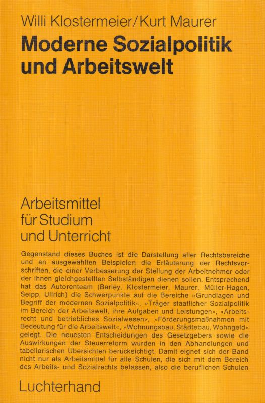 Klostermeier,Willi+Kurt Maurer  Moderne Sozialpolitik und Arbeitswelt 
