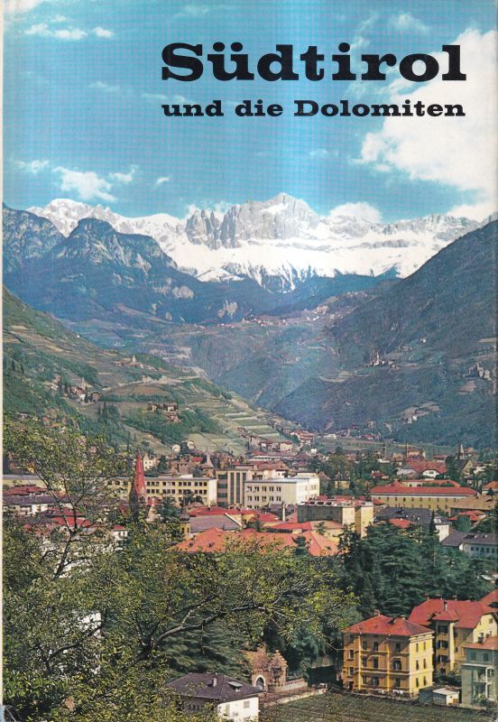 Lichtenegger,Liselotte  Südtirol und die Dolomiten 