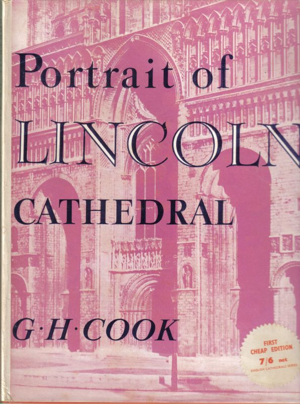 Cook.G.H.  The English Cathedrals-Portrait of Lincoln Cathedrral 