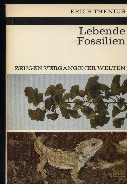 Thenius,Erich  Lebende Fossilien 