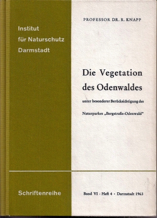 Knapp,R.  Die Vegetation des Odenwaldes unter besonderer Berücksichtigung 