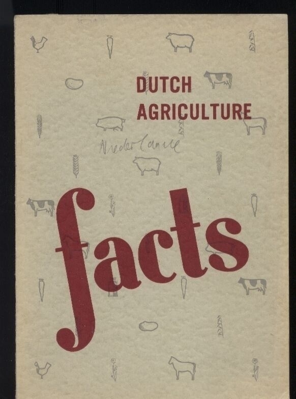 Netherlands Ministry of Agriculture,Fisheries,Food  Dutch Agriculture Facts 