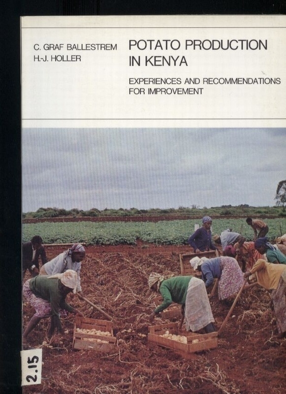 Ballestrem,C.Graf+H.-J.Holler  Potato production in Kenya 