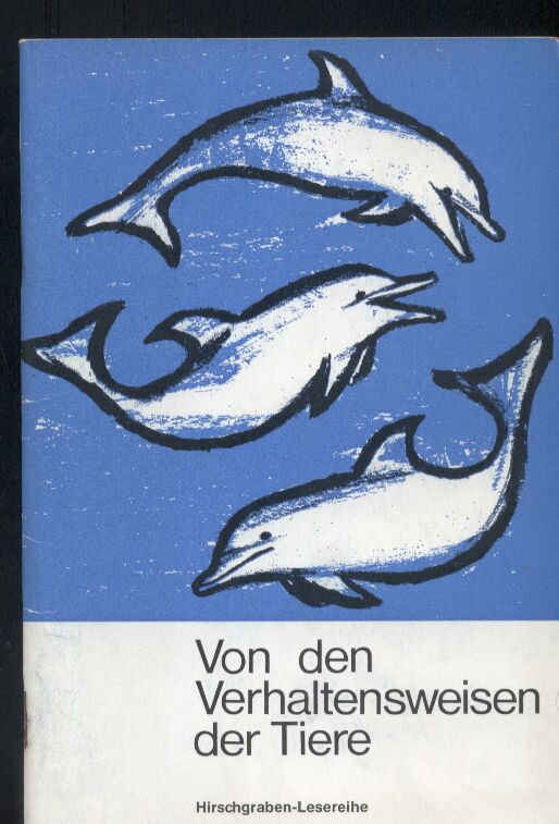 Bachmann,Fritz+Heinz Wiedemann (Hrsg.)  Von den Verhaltensweisen der Tiere 