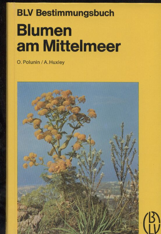 Polunin,Oleg+Anthony Huxley  Blumen am Mittelmeer 