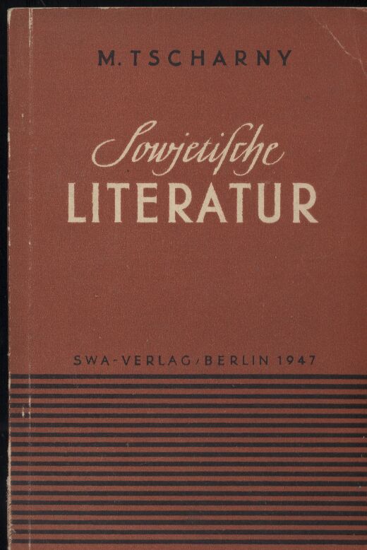 Tscharny,M.  Sowjetische Literatur 