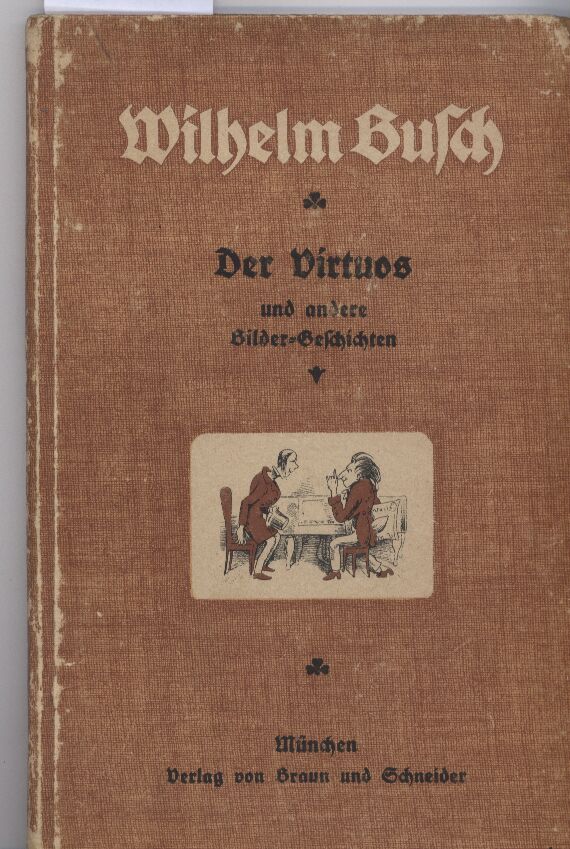 Busch,Wilhelm  Der Virtous und andere Bilder-Geschichten 