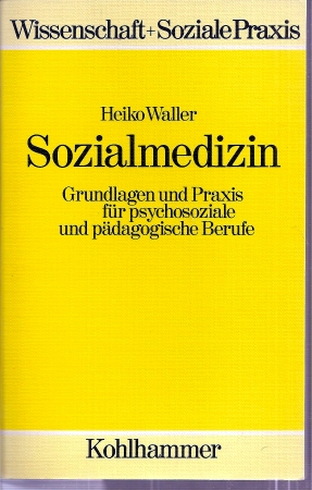 Waller,Heiko  Sozialmedizin 