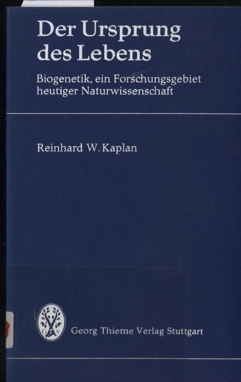 Kaplan,Reinhard W.  Der Ursprung des Lebens 