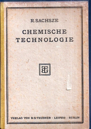 Sachsze,Rudolf  Chemische Technologie 