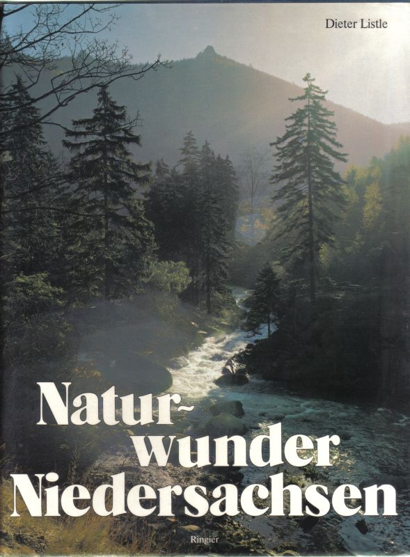 Listle,Dieter  Naturwunder Niedersachsen 